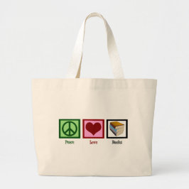Peace Love Books Grote Tote Bag