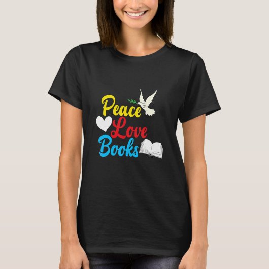 Peace Love Books Librabrian Bookworm T-shirt (Voorkant)