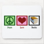 Peace Love Books Muismat<br><div class="desc">Moedig de liefde van lezen aan met dit  geschenk. Ondersteun uw boekworm,  bibliothecaris,  of leraar!</div>