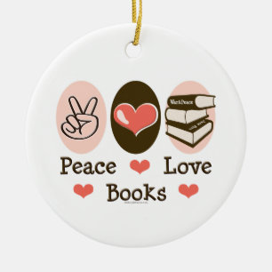 Peace Love Books Ornament