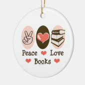 Peace Love Books Ornament (Links)