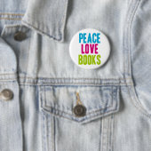 Peace Love Books Ronde Button 5,7 Cm (In situ)