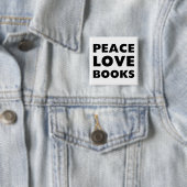 Peace Love Books Vierkante Button 5,1 Cm (In situ)