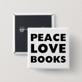 Peace Love Books Vierkante Button 5,1 Cm (Voorkant /achterkant)