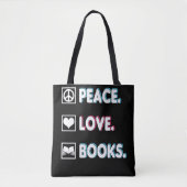 Peace Love Books voor lezers Tote Bag (Voorkant)