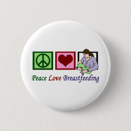 Peace Love Borstvoeding Ronde Button 5,7 Cm