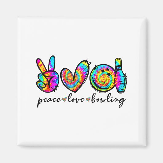 Peace Love Bowling Tie Dye Funny Bowling Lovers  Magneet (Voorkant)