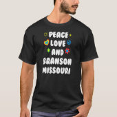 Peace Love Branson Missouri Patriotic Mo Patriotis T-shirt (Voorkant)