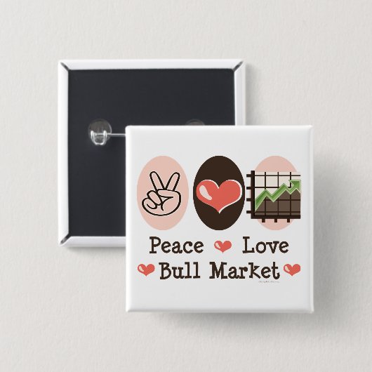 Peace Love Bull Market Button (Voorkant /achterkant)