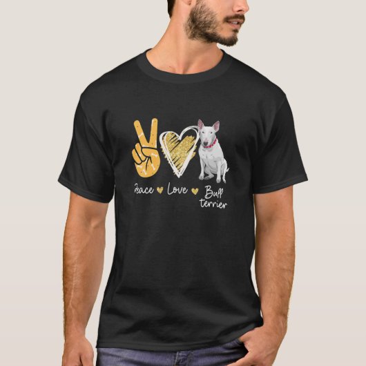 Peace Love Bull Terrier-Hondenliefhebbers T-shirt (Voorkant)