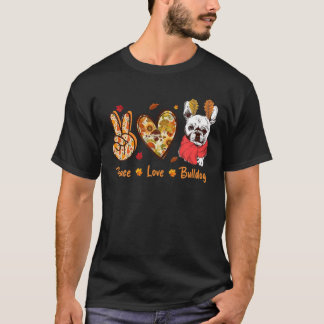 Peace Love Bulldog Autumn Fall laat Thanksgiving o T-shirt