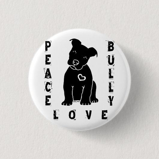 Peace Love Bully© Button (Voorkant)