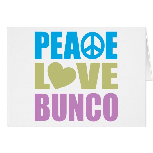 Peace Love Bunco (Voorkant Horizontaal)