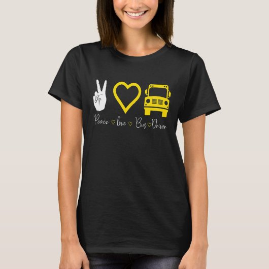 Peace Love Bus Driver T-shirt (Voorkant)