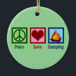 Peace Love Camping Keramisch Ornament<br><div class="desc">Een schattig cadeautje voor een kampeerreis met een vredesteken,  hart en kampvuur van een kampeerterrein in de openlucht. Peace Love Camping.</div>