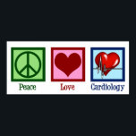 Peace Love Cardiology Heart Surgeon Hartslag Poster<br><div class="desc">Cute cardiology kantoor gift voor een cardioloog arts met een vredes-, hart- en rode hartslag. Een cool cardiothoracaal ontwerp voor een cardiovasculaire chirurg of cardiale ICU in een ziekenhuis. Orde uw favoriete arts of verpleegkundige.</div>