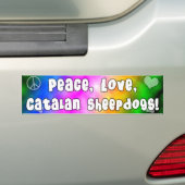 Peace Love Catalan Sheepdogs Bumpersticker (Op auto)