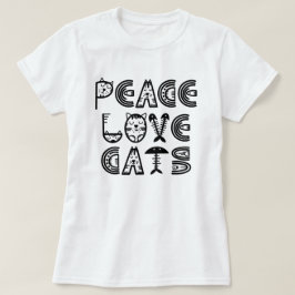 Peace Love Cats T-Shirt
