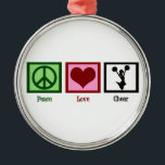Peace Love Cheerleading Metalen Ornament<br><div class="desc">Ik hou van juichen. Een vredesteken,  hart en een cheerleader die springt met pompomen.</div>