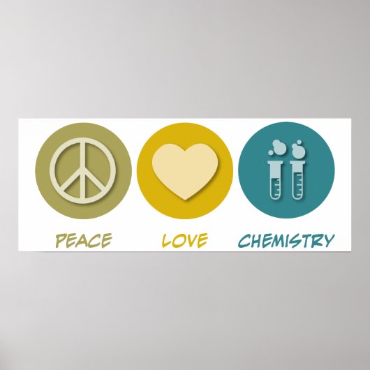 Peace Love Chemistry Poster (Voorkant)