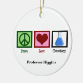 Peace Love Chemistry Teacher Custom Keramisch Ornament (Links)
