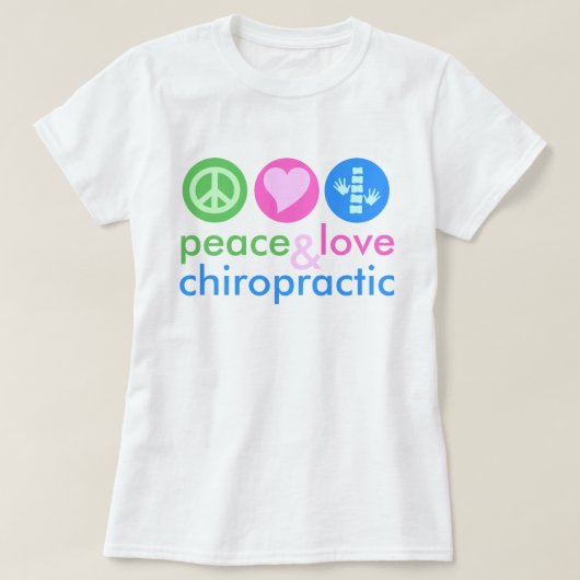 Peace Love & Chiropractic T-Shirt (Design voorkant)