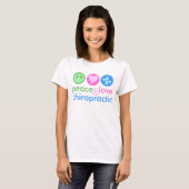 Peace Love & Chiropractic T-Shirt (Voorkant volledig)