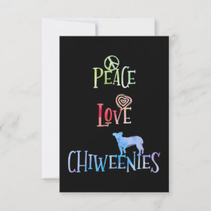 Peace Love Chiweenies Kaart