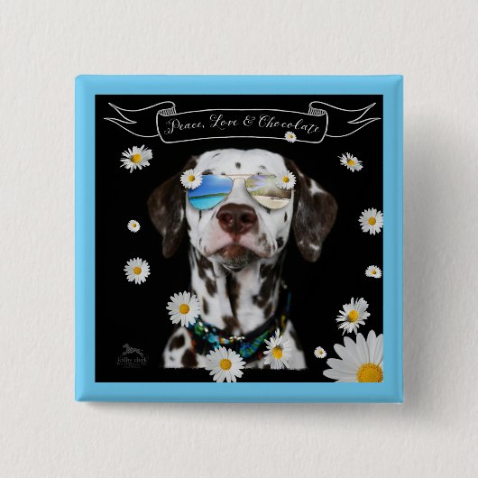 Peace Love Chocolate Dalmatian Vierkante Button 5,1 Cm (Voorkant)