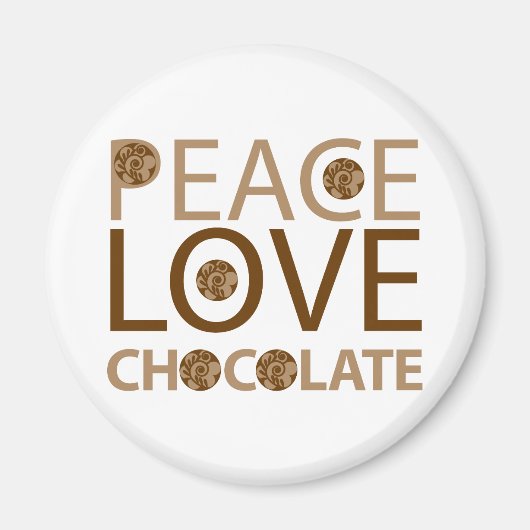 Peace Love Chocolate Magneet (Voorkant)