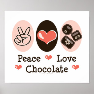 Peace Love Chocolate Poster