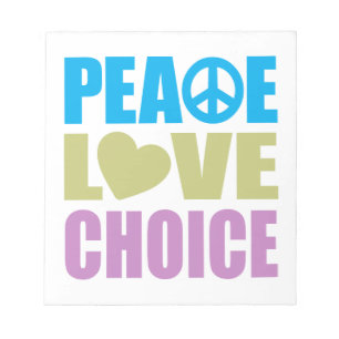 Peace Love Choice Notitieblok
