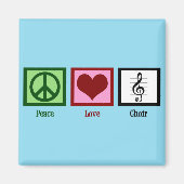 Peace Love Choir Magneet (Voorkant)