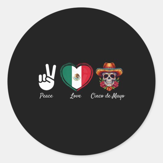 Peace Love Cinco de Mayo Mexicaans Grappig Ronde Sticker (Voorkant)