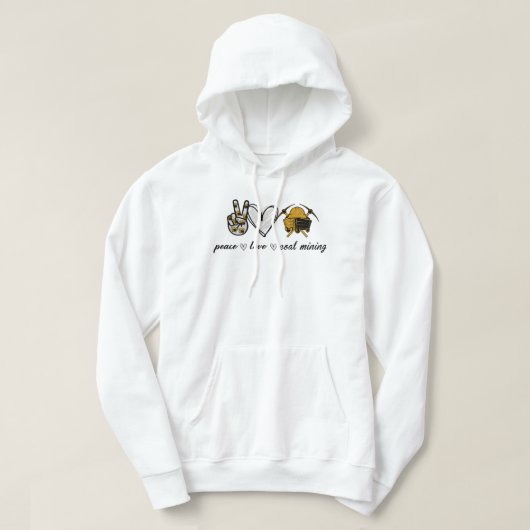 Peace Love Coal Mining shirt (Design voorkant)