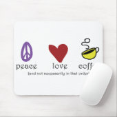 Peace Love Coffee Muismat (Met muis)