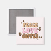 Peace Love Coffee Retro 70's roze Brown Magneet (Voorkant / Achterkant)