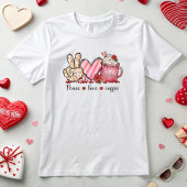 Peace Love Coffee, Valentijn T-shirt
