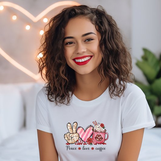 Peace Love Coffee, Valentijn T-shirt