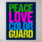 Peace Love Color Guard Poster (Voorkant)