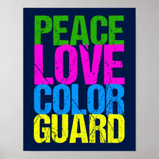 Peace Love Color Guard Poster (Voorkant)