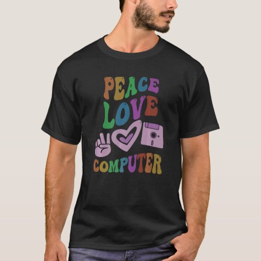 PEACE LOVE COMPUTER Retro Technology Teacher Groov T-shirt (Voorkant)