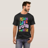 PEACE LOVE COMPUTER Retro Technology Teacher Groov T-shirt (Voorkant volledig)