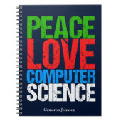 Peace Love Computer Science Custom Programmer Notitieboek (Voorkant)