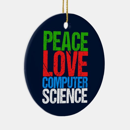 Peace Love Computer Science Keramisch Ornament (Rechts)