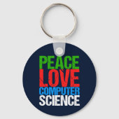 Peace Love Computer Science Sleutelhanger (Voorkant)