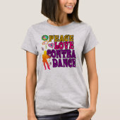 Peace Love Contra Dance T-shirt (Voorkant)