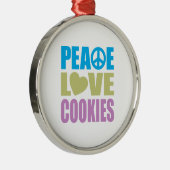 Peace Love Cookies Metalen Ornament (Rechts)