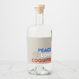 Peace Love Coquito Bottle Label 3.5"x4" Likeurfles Etiket
