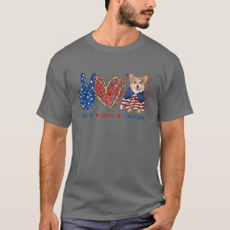 Peace Love Corgi Dog Patriotic America Flag 4th Ju T-shirt
